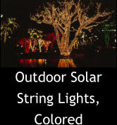 Outdoor Solar String Lights, Colored