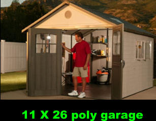 11 X 26 poly garage