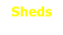Sheds