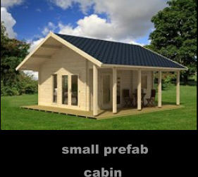 small prefab cabin