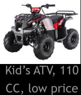 Kid’s ATV, 110 CC, low price