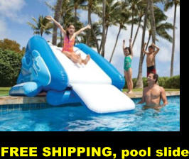 FREE SHIPPING, pool slide