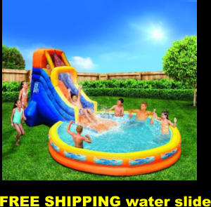 FREE SHIPPING water slide